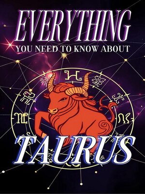cover image of Everything You Need to Know About Taurus